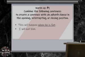 A warm-up for combining sentences with adverb clauses is displayed.