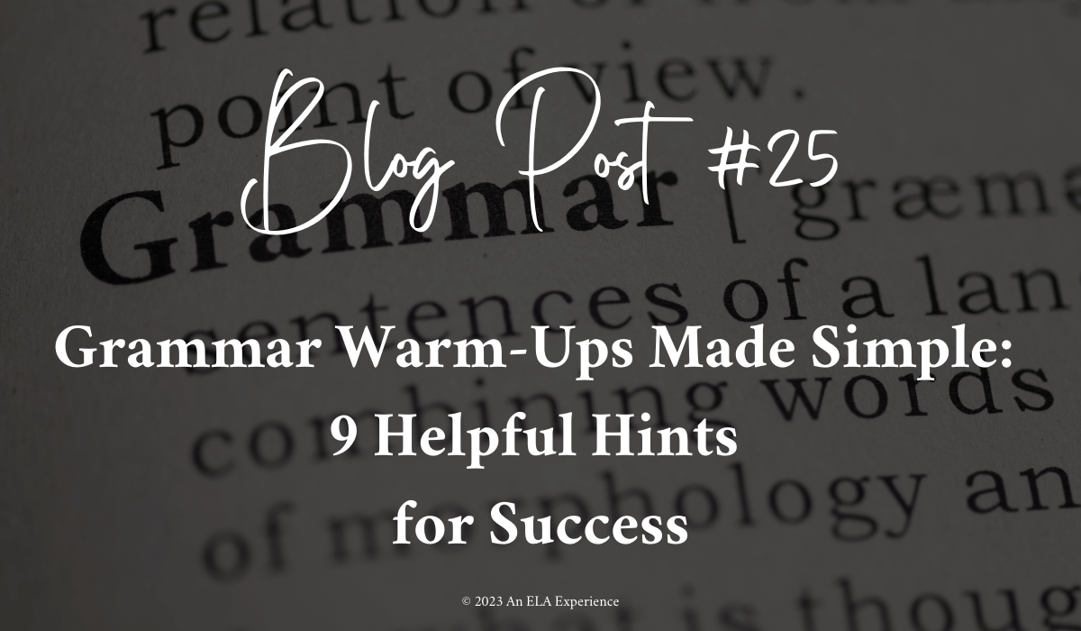 Grammar Warm-Ups Made Simple: 9 Helpful Hints for Success