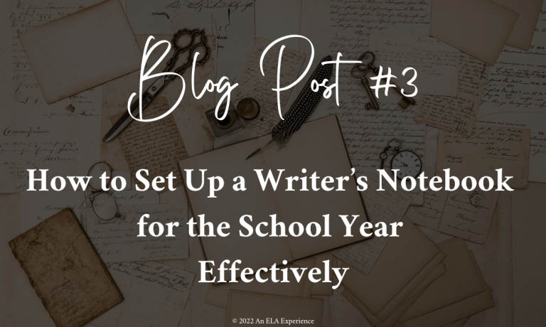 The words "Blog Post #3 How to Set Up a Writer's Notebook for the School Year Effectively" are displayed over journaling supplies.