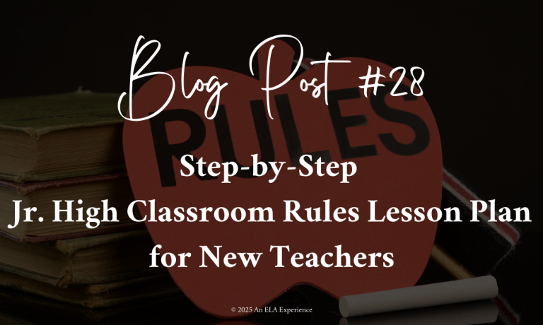 The text states, "Blog Post #28: Step-by-Step Jr. High Classroom Rules Lesson Plan for New Teachers."