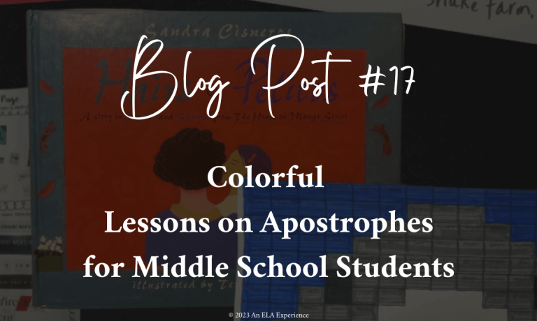 "Blog Post #17: Colorful Lessons on Apostrophes for Middle School Students" is typed on top of a book and coloring page.